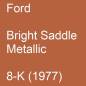 Preview: Ford, Bright Saddle Metallic, 8-K (1977).